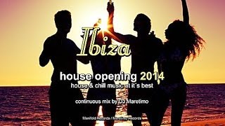 DJ Maretimo  Ibiza House Opening 2014 Full Album HD Balearic Deep House Music [upl. by Tikna794]