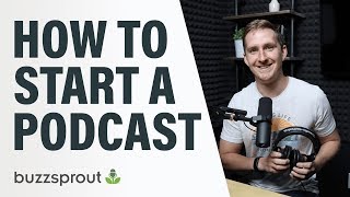 How to Start a Podcast  StepbyStep Guide 2021 [upl. by Alda42]