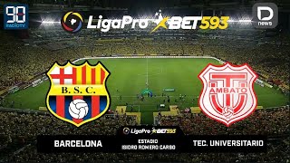 BARCELONA VS TÉCNICO UNIVERSITARIO PRO 2023 FECHA 8 FASE 2 Narración En Vivo 90Minutos Radio TV [upl. by Merry]