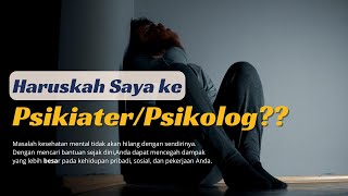 Tanda Anda Harus Datang ke Psikolog atau Psikiater  Kesehatan Mental Penting [upl. by Meela]