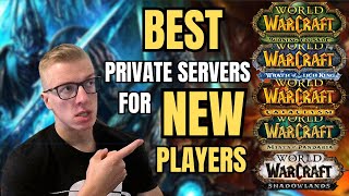 BEST WoW Private Servers for NEW PLAYERS [upl. by Assena]