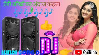 तेरी आँखों का अंदाज Teri Aankhon Ka Andaaz Kahta Hai Dj Song  Hindi Gana Remix 2021 [upl. by Canale]