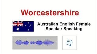 WORCESTERSHIRE Pronunciations [upl. by Webb]