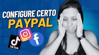 COMO CONFIGURAR O PAYPAL CORRETAMENTE PARA RECEBER DINHEIRO DA MONETIZAÇÃO DAS REDES SOCIAIS [upl. by Dove527]