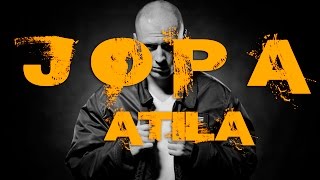 JOPA  Atila official video [upl. by Ruffo463]