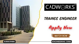 CADWORKS INDIA Hiring Fresher Trainee Engineer 2024 BTechBE Civil MechanicalElectricalECE Jobs [upl. by Hoopes]