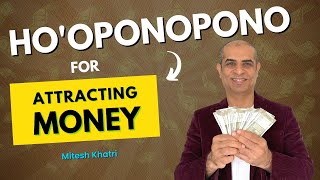 HoOponopono For Money 🤑  Attract Money  Mitesh Khatri [upl. by Alexio]