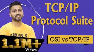 Lec3 TCPIP Protocol Suite  Internet Protocol Suite  OSI vs TCPIP [upl. by Ardnikal]