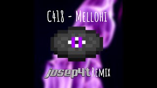 C418  Mellohi josep4t remix Trap  Colourbass [upl. by Ravilob]