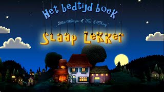 Slaap Lekker  Het Bedtijd Boek  Slaapverhaaltjes voor Kinderen [upl. by Ettesel]