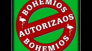 Bohemios Autorizaos Carapapa [upl. by Dearman]