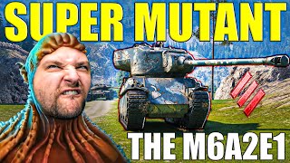 Super Mutant The M6A2E1 in World of Tanks [upl. by Bergmann]