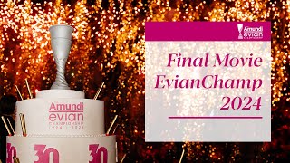 The Amundi Evian Championship 2024  Final Movie [upl. by Sedicla]