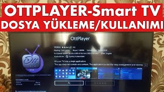 OTT Player Dosya Yükleme Smart TV Kullanımı [upl. by Divaj]