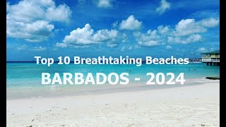 Top 10 Breathtaking Beaches in Barbados 2024 [upl. by Denyse53]