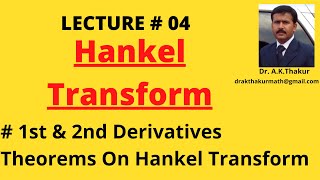 1st amp 2nd Derivatives of Hankel Transform I Derivatives of Hankel Transform I By DrAKThakur Sir [upl. by Atwood]