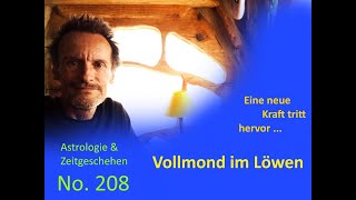 Astrologie amp Zeitgeschehen  No208  Vollmond im Löwen 2024 [upl. by Lundeen]