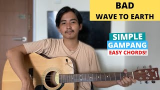 CHORD SIMPLE GAMPANG Bad  Wave To Earth Tutorial Gitar CHORD ASLI NYA GAMPANG [upl. by Robert591]