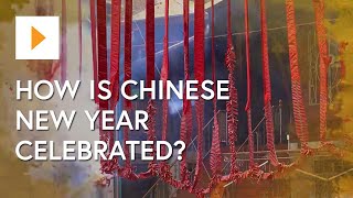 How Is Chinese New Year Celebrated [upl. by Airdnua]