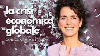 La CRISI ECONOMICA GLOBALE  Davide Sabatino con Clara MATTEI [upl. by Wengert]