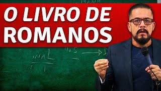 Estudo Bíblico sobre o Livro de Romanos  Carta aos Romanos  Estudo Teológico [upl. by Cusack]