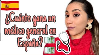 ¿Cuanto Gana un Médico General en España [upl. by Eillit]