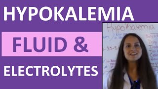 Fluid amp Electrolytes Nursing Students Hypokalemia Made Easy NCLEX Review [upl. by Erasme]