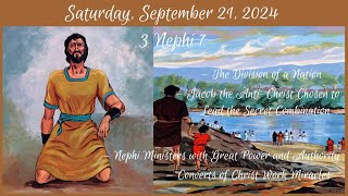 Saturday Sept 21 2024  3 Nephi 7 [upl. by Thorndike]