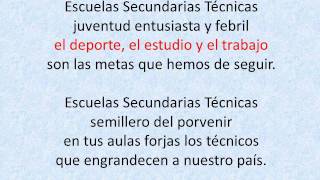 HIMNO ESCUELAS SECUNDARIAS TÉCNICASwmv [upl. by Suvart589]