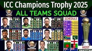 ICC Champions Trophy 2025 All Teams New Squad And Schedules And Time Table And Venue india ct2025 [upl. by Jeannette]