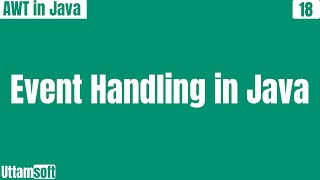 Event Handling in java  explain  what is  hindi [upl. by Lux773]