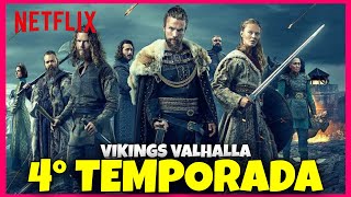 VIKINGS VALHALLA 4 TEMPORADA  QUANDO CHEGA NA NETFLIX [upl. by Gene356]