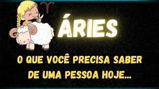 ♉️ÁRIES🤫O QUE VOCÊ PRECISA SABER DE UMA PESSOA HOJE [upl. by Dallis]