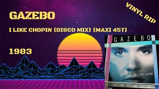 Gazebo – I Like Chopin Disco Mix 1983 Maxi 45T [upl. by Airotnahs779]