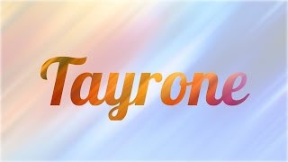 Significado de Tayrone nombre Irlandés para tu bebe niño o niña origen y personalidad [upl. by Margalit]