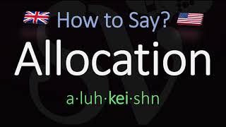 How to Pronounce Allocation CORRECTLY Meaning amp Pronunciation [upl. by Waldner]