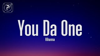 Rihanna  You Da One Lyrics [upl. by Terhune]