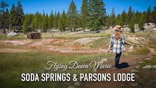 VLOG 212 Soda Springs amp Parsons Memorial Lodge Tuolumne Meadows  Yosemite National Park [upl. by Ylrahc665]