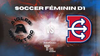 RSEQ Soccer féminin D1 Ahuntsic  TroisRivières 9292024 [upl. by Libys]