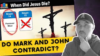 Did John Contradict Mark on the Day Jesus Died  Useful Charts Response [upl. by Ilahsiav]