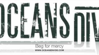 Oceans Divide  Beg for mercy [upl. by Ennis]