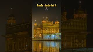 Dhan Guru Ramdas ji like sukrana dhangururamdasji waheguru goldentemple [upl. by Lyrrad]