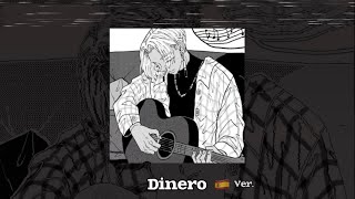 Dinero Spanish ver  𝙎𝙥𝙚𝙙 𝙪𝙥 [upl. by Nnagem]