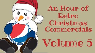 Volume 5 An Hour of Vintage Christmas Commercials [upl. by Eseuqcaj974]