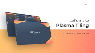 KDE Plasma Customization  Window Tiling in Plasma [upl. by Gelman]