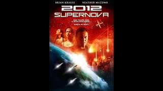 2012 Supernova 2009  Full Movie [upl. by Acinorav]