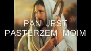 PAN JEST PASTERZEM MOIM  KARAOKEwmv [upl. by Wavell]