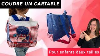 TUTO COUTURE  coudre un sac à dos cartable pour enfants en deux tailles [upl. by Ailesor403]