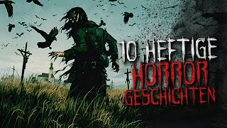 10 heftige Horrorgeschichten  Creepypasta german Deutsch Horror Geschichte Hörbuch [upl. by Okkin57]