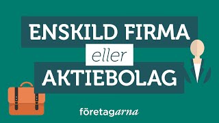 Enskild firma eller AB [upl. by Millard]